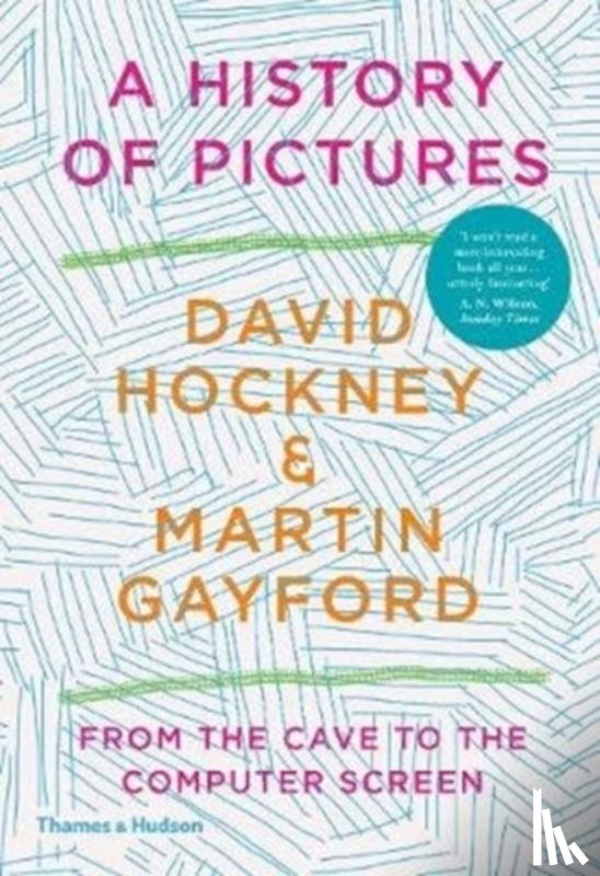 Hockney, David, Gayford, Martin - A History of Pictures