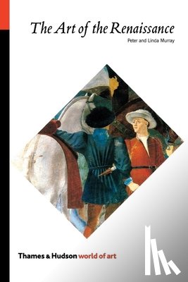 Murray, Peter, Murray, Linda - The Art of the Renaissance