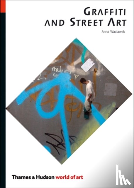 Waclawek, Anna - Graffiti and Street Art