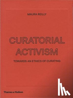 Reilly, Maura - Curatorial Activism