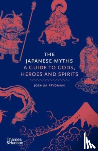 Frydman, Joshua - The Japanese Myths