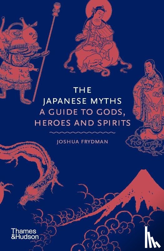 Frydman, Joshua - The Japanese Myths