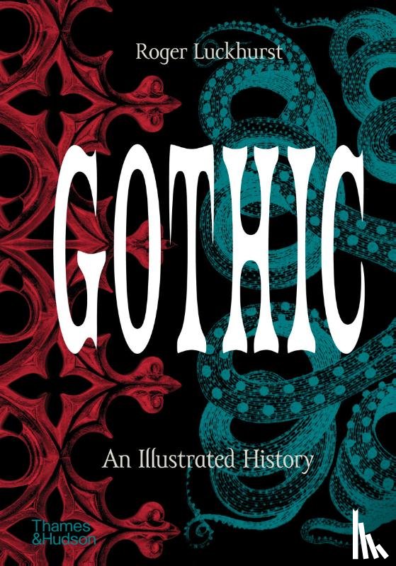 Luckhurst, Roger - Gothic