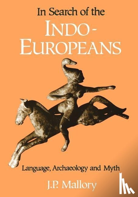 Mallory, J. P. - In Search of the Indo-Europeans