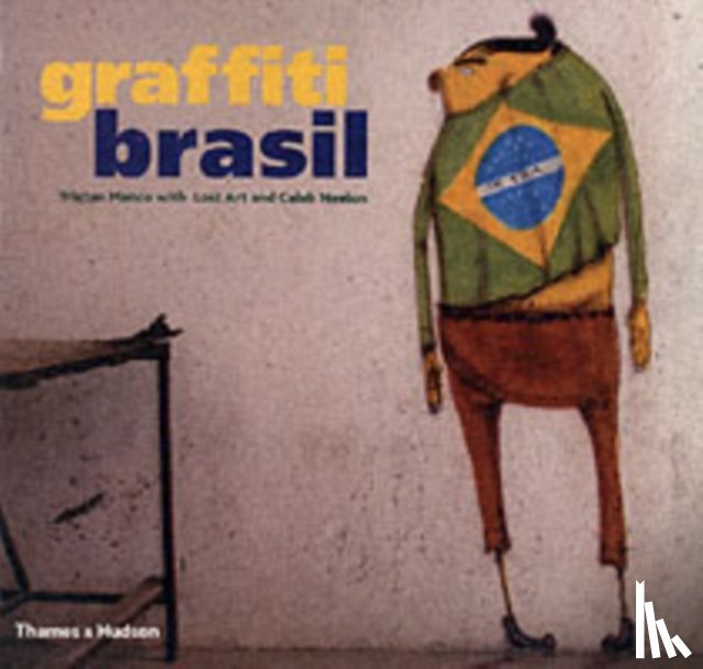 Manco, Tristan, Neelon, Caleb, Lost Art - Graffiti Brasil