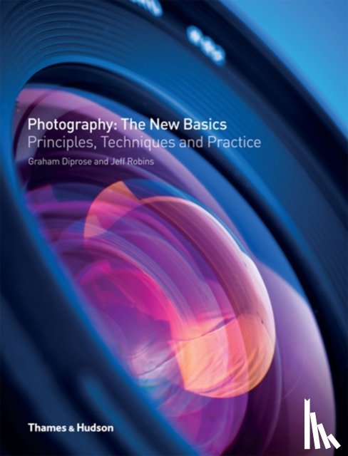 Diprose, Graham, Robins, Jeff - Photography: The New Basics
