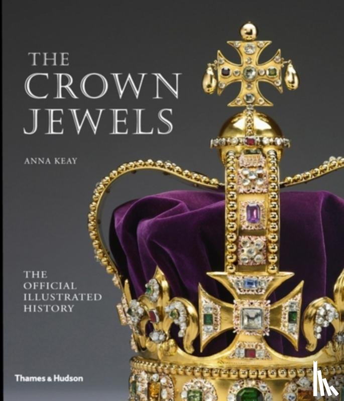 Keay, Anna - The Crown Jewels