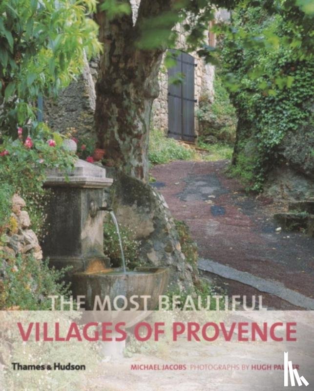 Jacobs, Michael - The Most Beautiful Villages of Provence