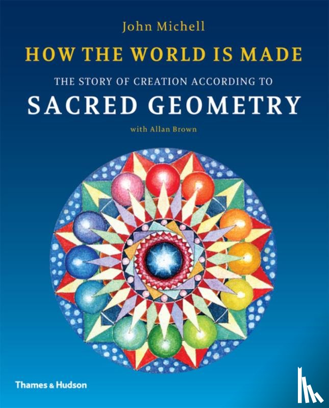 Michell, John - How the World Is Made