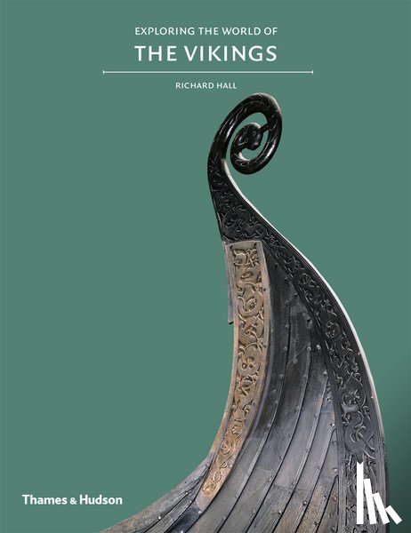 Hall, Richard - Exploring the World of the Vikings