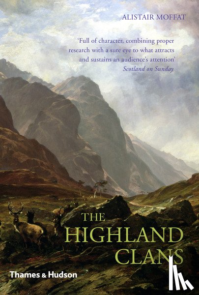 Moffat, Alistair - The Highland Clans