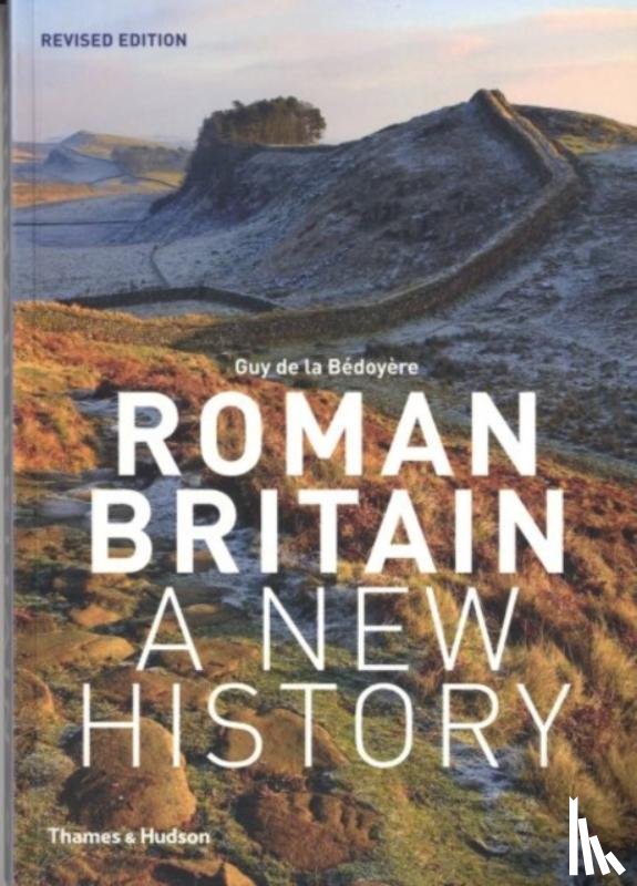 de la Bédoyère, Guy - Roman Britain
