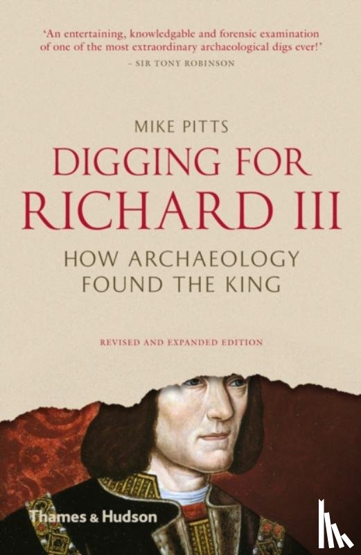 Pitts, Mike - Digging for Richard III