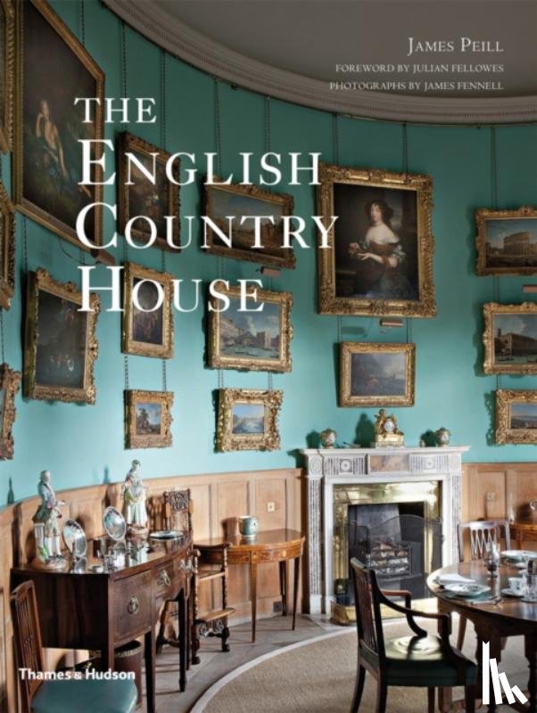 Peill, James - The English Country House