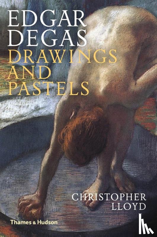 lloyd, christopher - Edgar degas: drawings and pastels