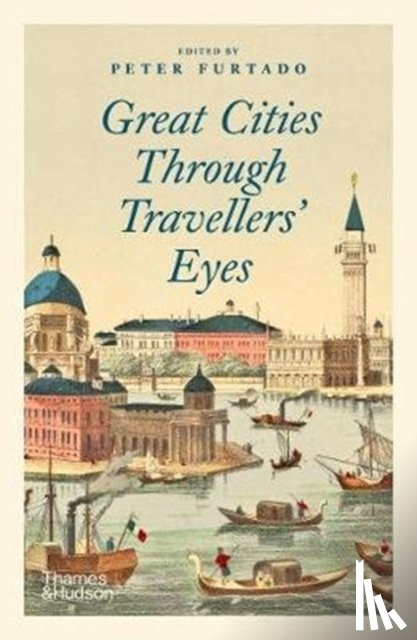  - Great Cities Through Travellers' Eyes
