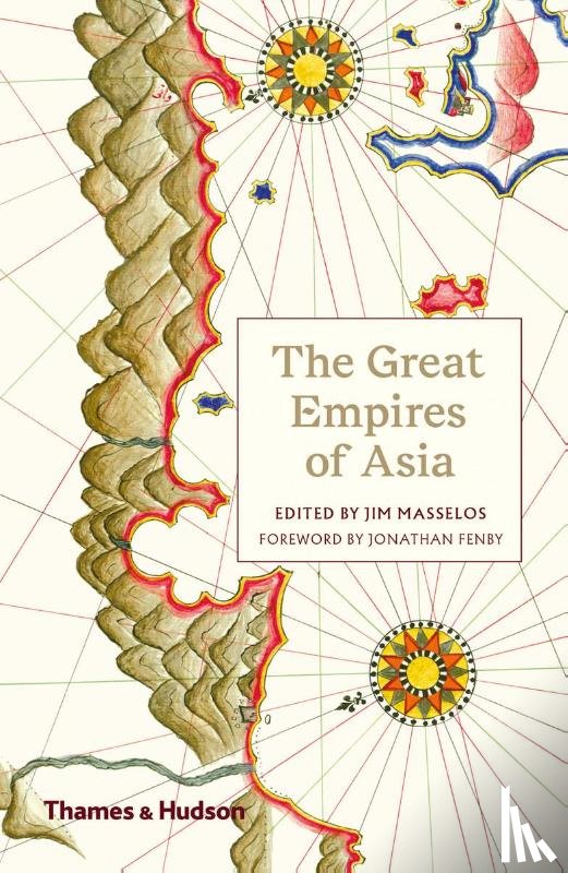 Fenby, Jonathan - The Great Empires of Asia