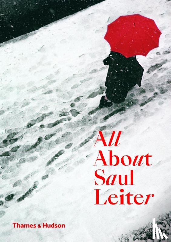 Leiter, Saul - All About Saul Leiter