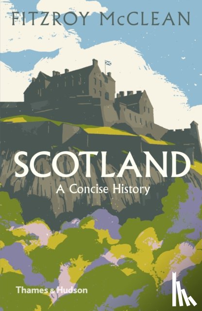 Maclean, Fitzroy - Scotland: A Concise History