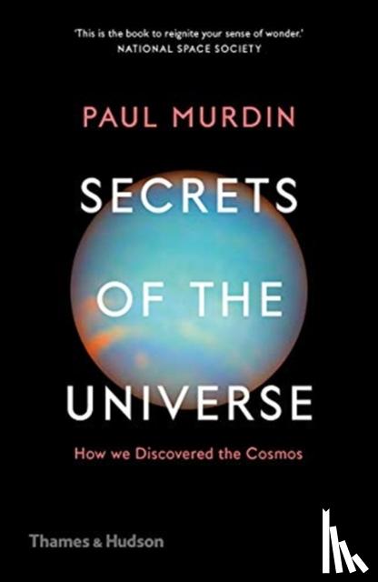 Murdin, Paul - Secrets of the Universe