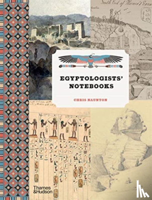 Naunton, Chris - Egyptologists’ Notebooks