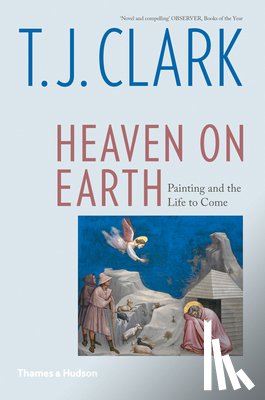Clark, T. J. - Heaven on Earth