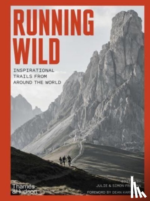 Karnazes, Dean, Freeman, Julie, Freeman, Simon - Running Wild