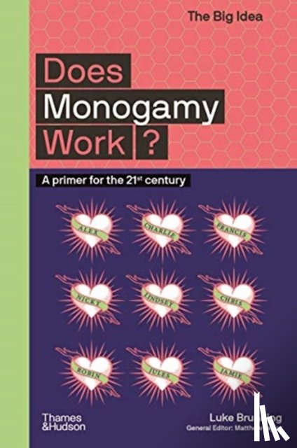 Brunning, Luke - Does Monogamy Work?