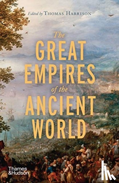  - The Great Empires of the Ancient World