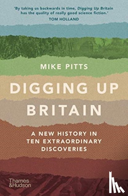 Pitts, Mike - Digging Up Britain