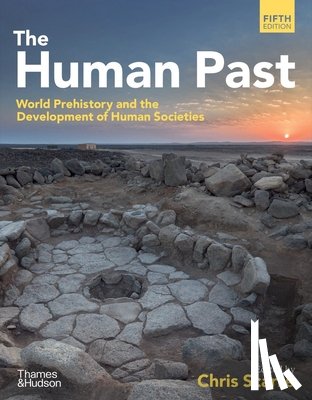 Scarre, Chris - The Human Past: World Prehistory & the Development of Human Societies