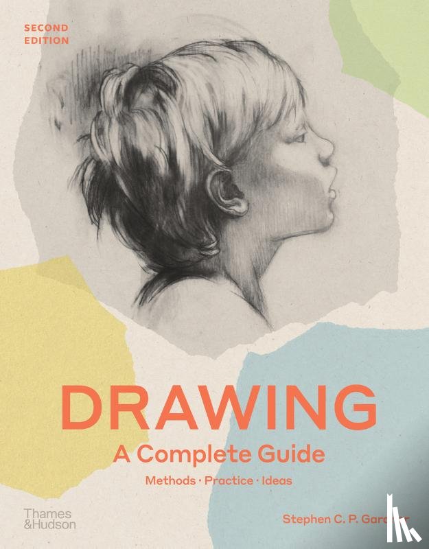 Gardner, Stephen C. P. - Drawing: A Complete Guide