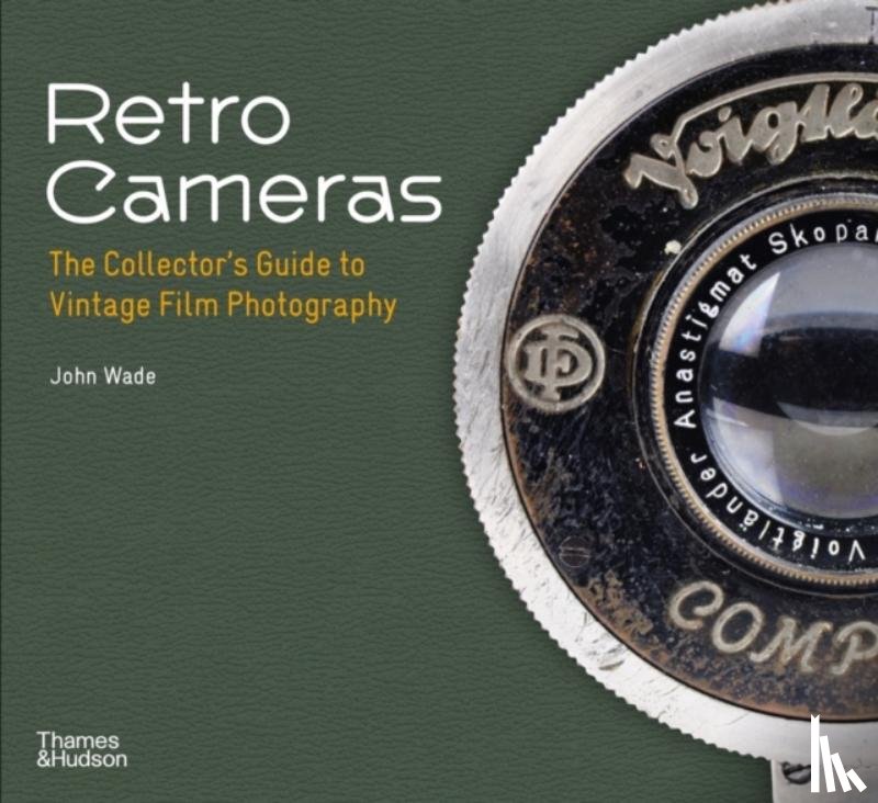 Wade, John - Retro Cameras