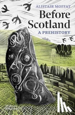 Moffat, Alistair - Before Scotland