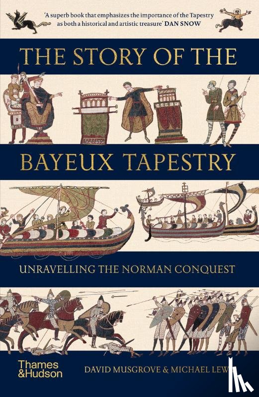 Musgrove, David, Lewis, Michael - The Story of the Bayeux Tapestry