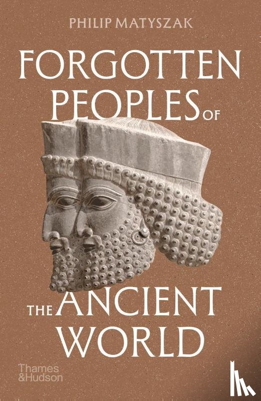 Matyszak, Philip - Forgotten Peoples of the Ancient World