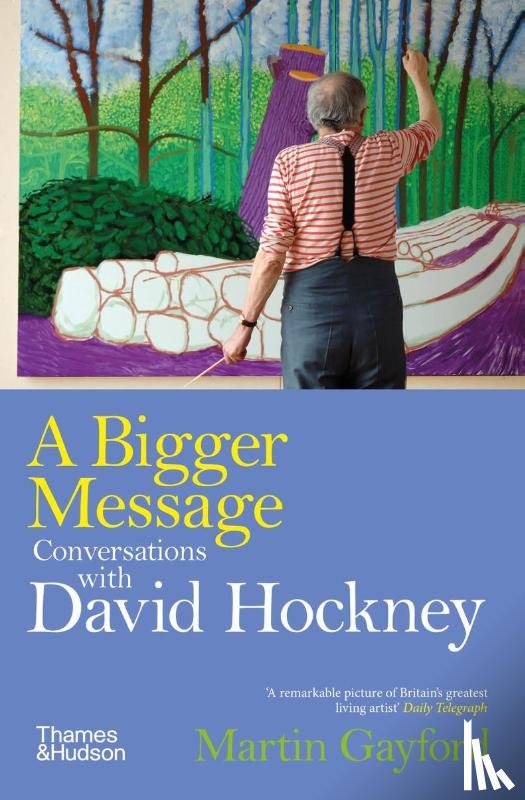 Gayford, Martin - A Bigger Message
