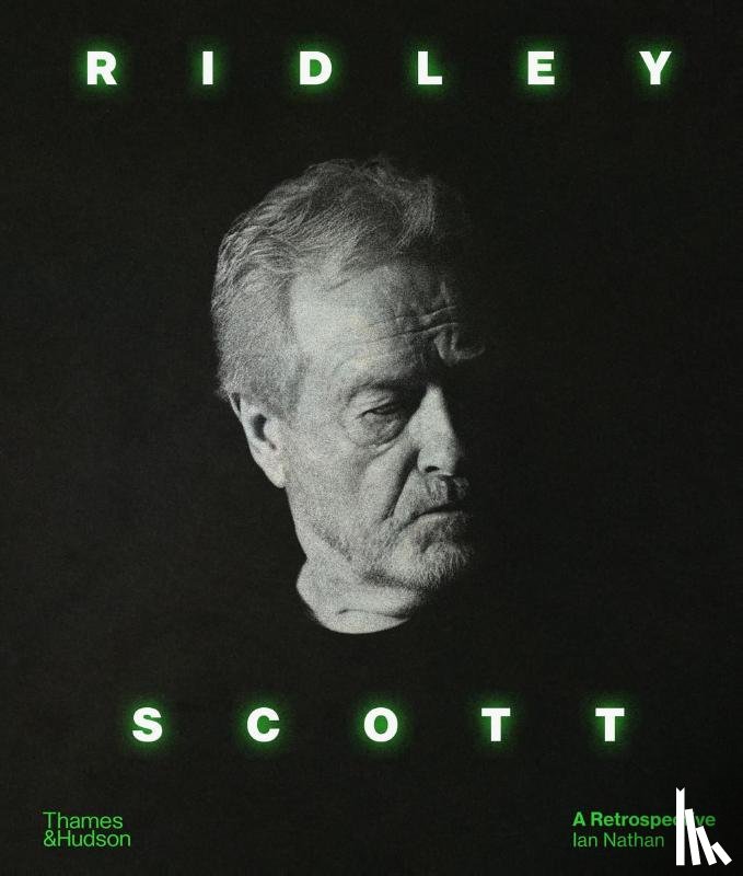 Nathan, Ian - Ridley Scott: A Retrospective
