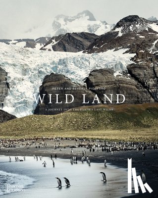 Pickford, Peter - Wild Land: A Journey Into the Earth's Last Wilds
