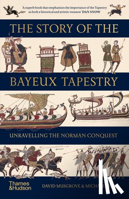 Lewis, Michael, Musgrove, David - The Story of the Bayeux Tapestry