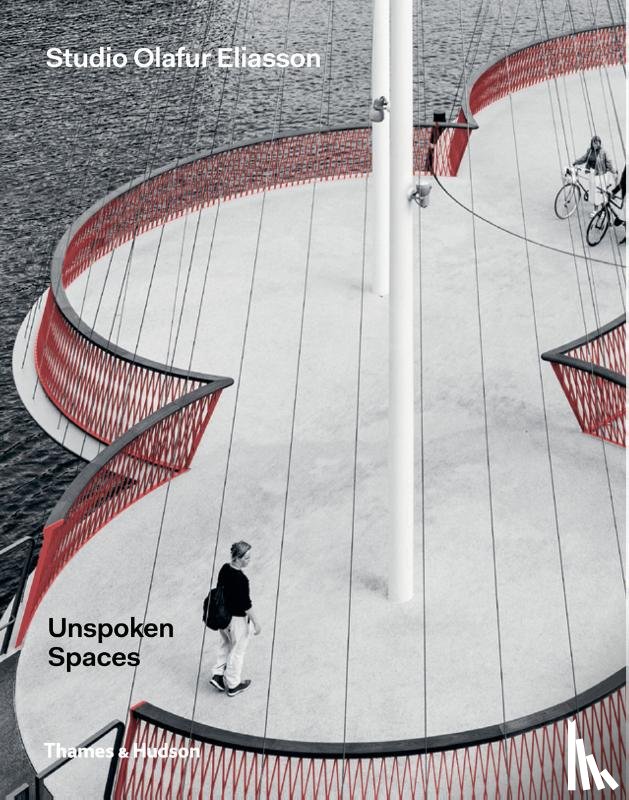 Eliasson, Olafur - Unspoken Spaces