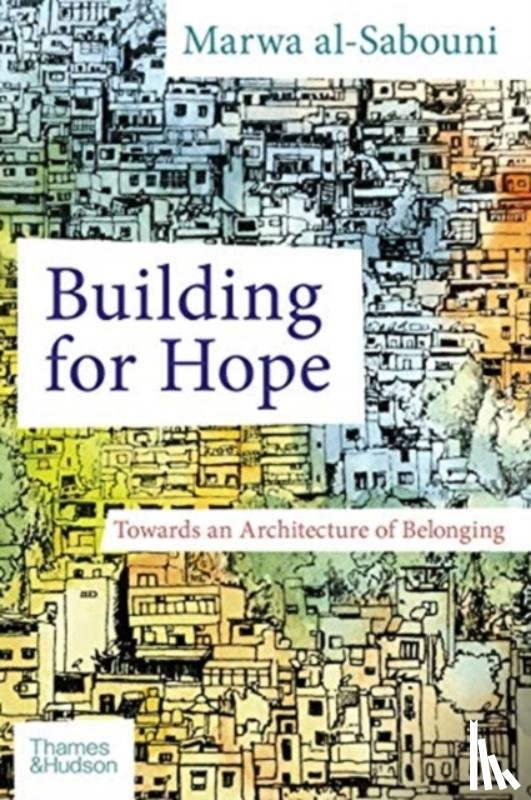 al-Sabouni, Marwa - Building for Hope