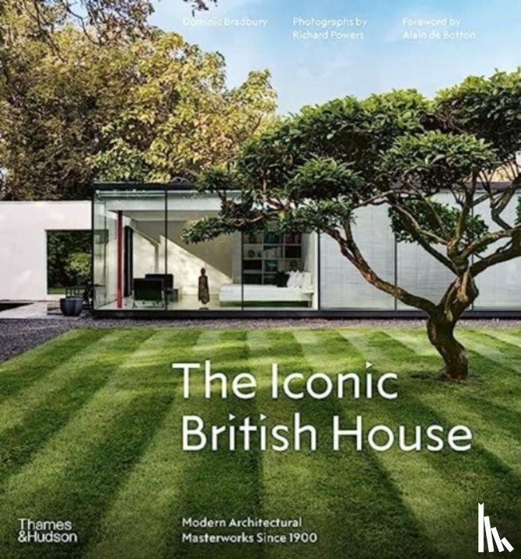 Bradbury, Dominic - The Iconic British House
