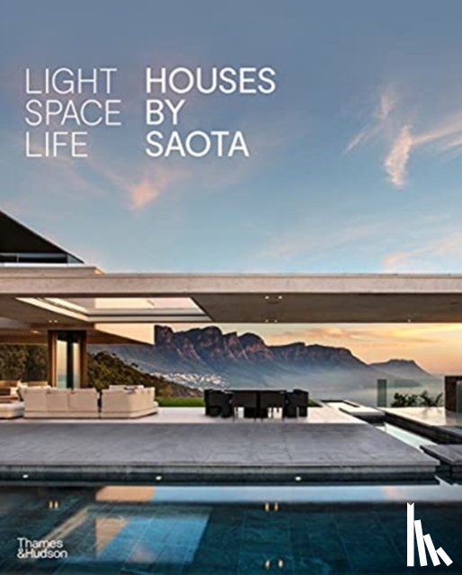 Folawiyo, Reni, SAOTA - Light Space Life: Houses by SAOTA