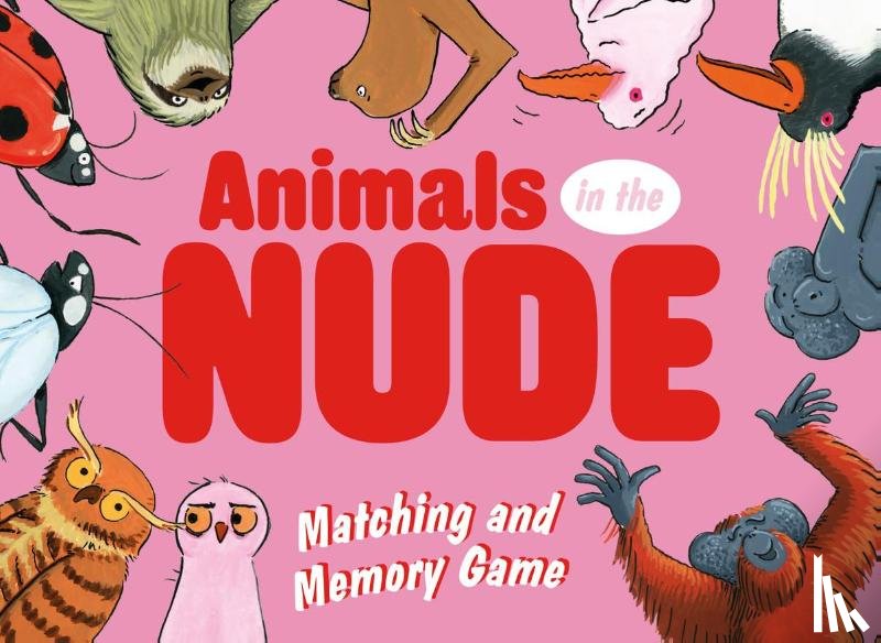 Ard, Catherine - Animals in the Nude: Matching and Memory Game