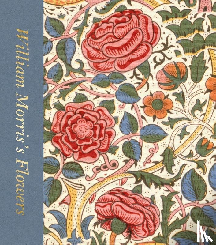 Bain, Rowan - William Morris’s Flowers (Victoria and Albert Museum)