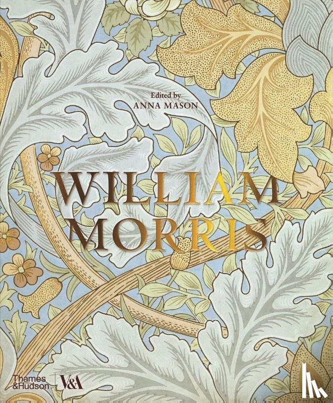 Harrison, Martin, Parry, Linda, Collard, Frances, Hawkins Opie, Jennifer - William Morris (Victoria and Albert Museum)