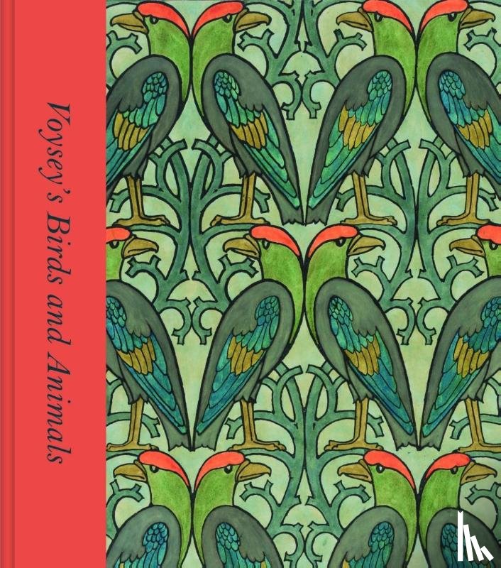 Livingstone, Karen - Voysey's Birds and Animals
