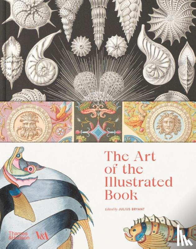  - The Art of the Illustrated Book (Victoria and Albert Museum)