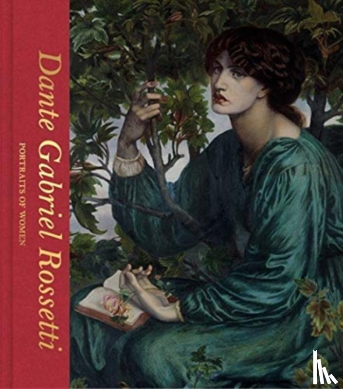 Mancoff, Debra N. - Dante Gabriel Rossetti: Portraits of Women (Victoria and Albert Museum)